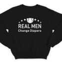 Свитшот в подарок для папы с надписью "Real man change diapers" ("Настоящие мужики меняют подгузники")