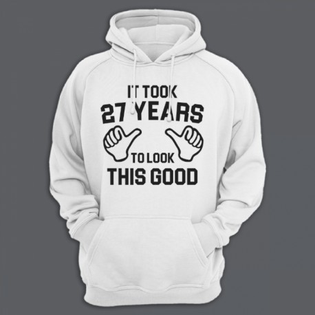 Толстовка с капюшоном с надписью It took 27 years to look this good