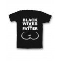 Мужская футболка с прикольным принтом "Black wives are"