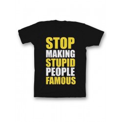 Мужская футболка с прикольным принтом "Stop making stupid people famous"