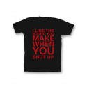 Мужская футболка с прикольным принтом "I like the soun you make when you shut up"