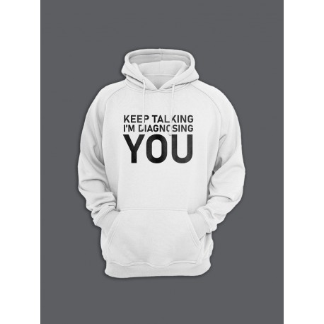 Прикольная мужская толстовка с капюшоном - худи с принтом "Keep talking im diagnosing you"