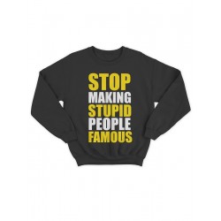 Модный свитшот - толстовка без капюшона с принтом "Stop making stupid people famous"