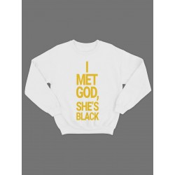 Модный свитшот - толстовка без капюшона с принтом "I met god she is black"