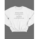 Модный свитшот - толстовка без капюшона с принтом "English is important but math is importanter"