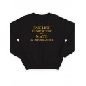 Модный свитшот - толстовка без капюшона с принтом "English is important but math is importanter"