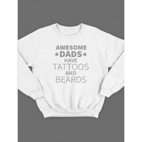 Модный свитшот - толстовка без капюшона с принтом "Awesome dads have tattoos and beards"