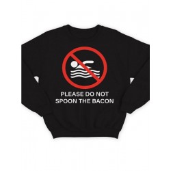 Модный свитшот - толстовка без капюшона с принтом "Please do not spoon the bacon"