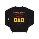 Модный свитшот - толстовка без капюшона с принтом "My daughter thinks im the worlds greatest DAD"
