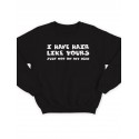 Модный свитшот - толстовка без капюшона с принтом "I have hair like yours just not on my head"