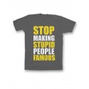 Мужская футболка с прикольным принтом "Stop making stupid people famous"