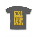 Мужская футболка с прикольным принтом "Stop making stupid people famous"