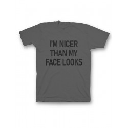 Мужская футболка с прикольным принтом "I am nicer than my face looks"