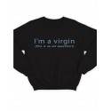 Модный свитшот - толстовка без капюшона и без молнии с принтом "Im a virgin this is old sweatshirt"