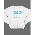 Модный свитшот - толстовка без капюшона и без молнии с принтом "Reasons why i work out"