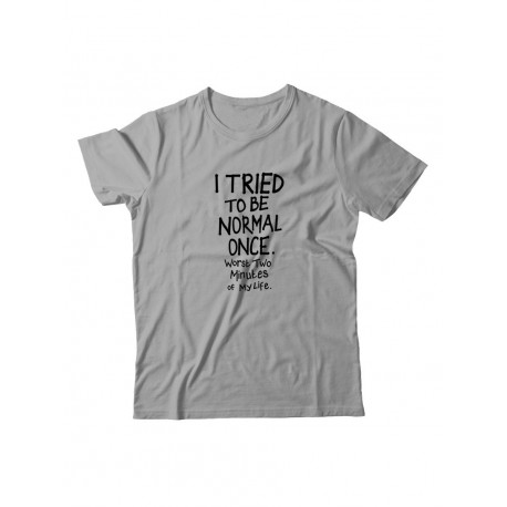Футболка для мужчины с оригинальной надписью "I tried to be normal once"/Прикольная