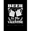 Наклейки на авто с принтом Beer is my valentine | Стикеры для любых твердых поверхностей, стекол