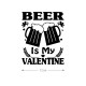 Наклейки на авто с принтом Beer is my valentine | Стикеры для любых твердых поверхностей, стекол