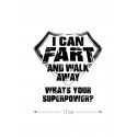 Наклейки на авто с принтом I can fart and walk away | Стикеры для любых твердых поверхностей, стекол