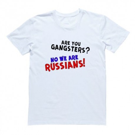 Футболка Я Русский с надписью "Are you gangsters? No we are Russians!"