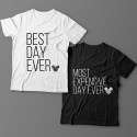 Парные футболки для влюбленных "Best day ever"/"Most expensive day ever"