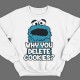 Why you delete cookies?