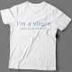 "I'm a virgin (this is old t-shirt)"