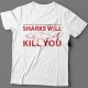 "Sharks will kill you"