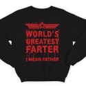 Прикольный свитшот с надписью "World's greatest farter. I mean father"