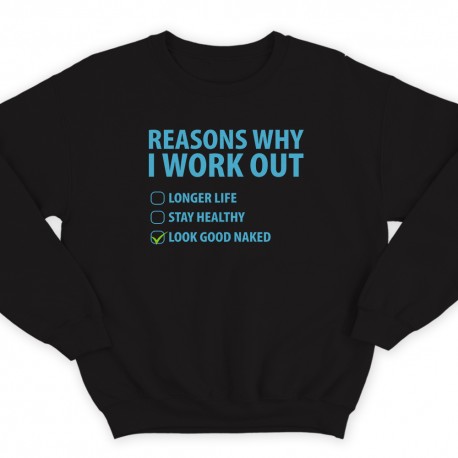 "Reasons why i workout"